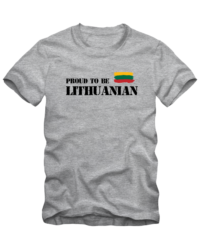 Proud to be Lithuanian 